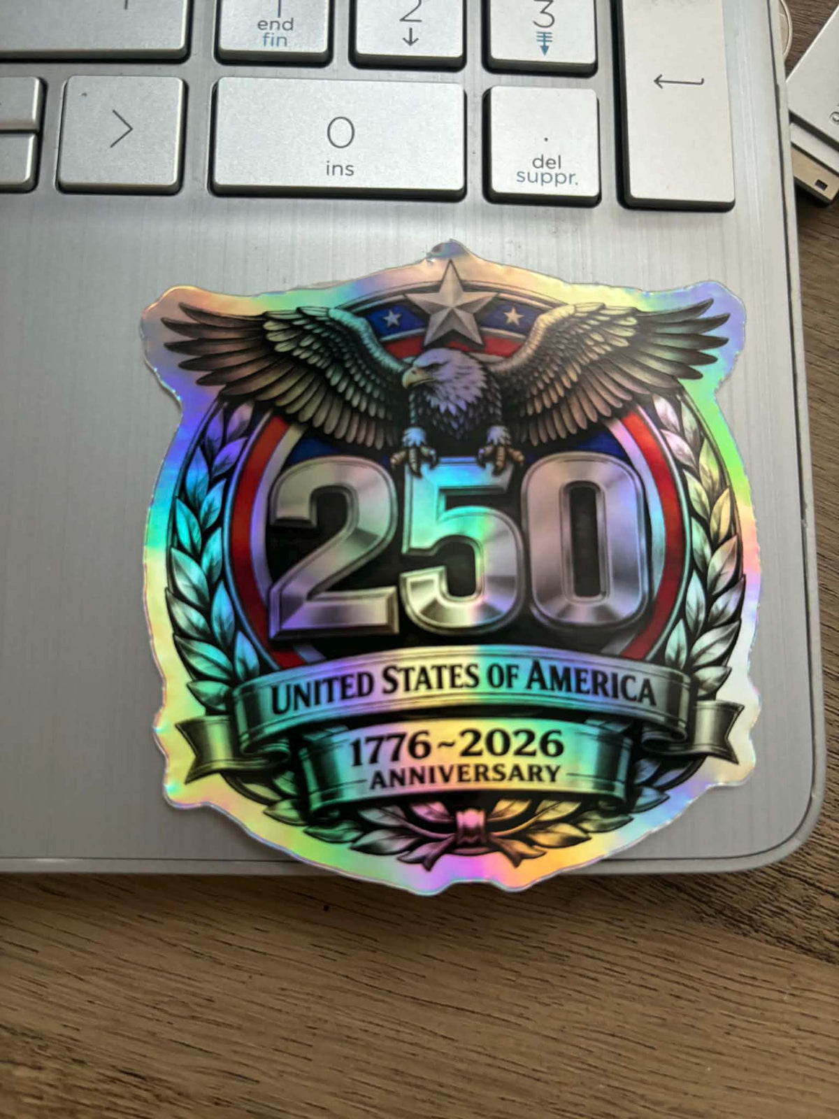 United States 250th Anniversary Commemorative Holographic Sticker (177 ...